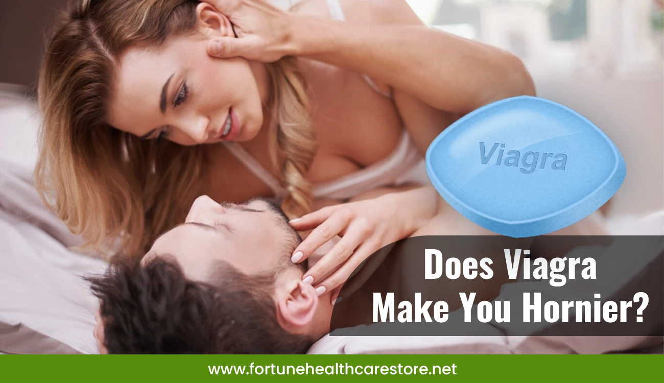 Does Viagra Make You Hornier